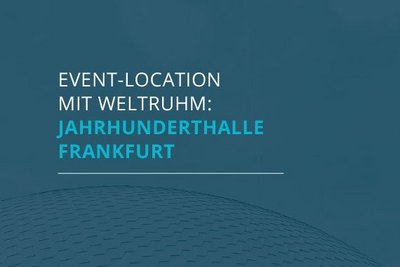 Die Jahrhunderthalle in Frankfurt, eine beeindruckende Event-Location, strahlt modernen Charme und Eleganz aus.